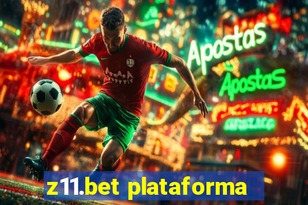 z11.bet plataforma